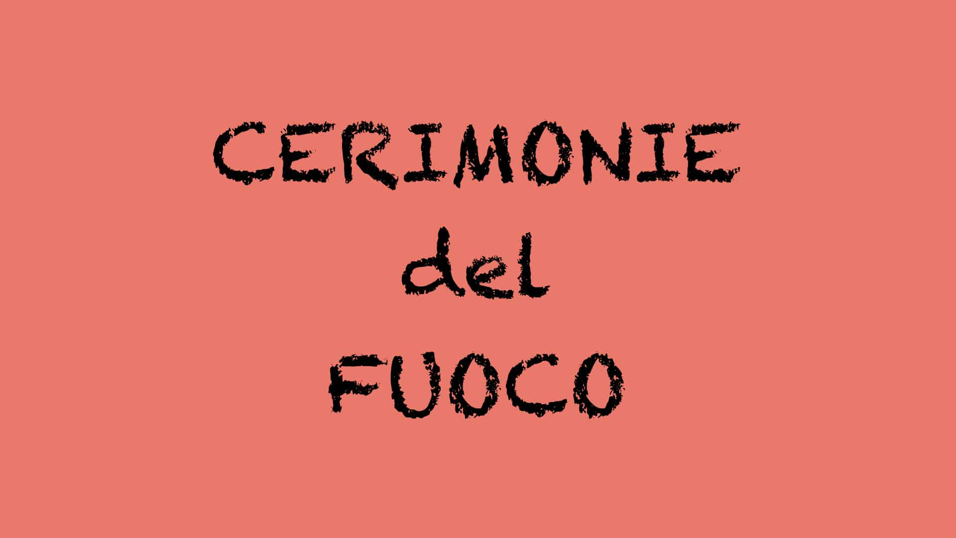 Cerimonie del fuoco